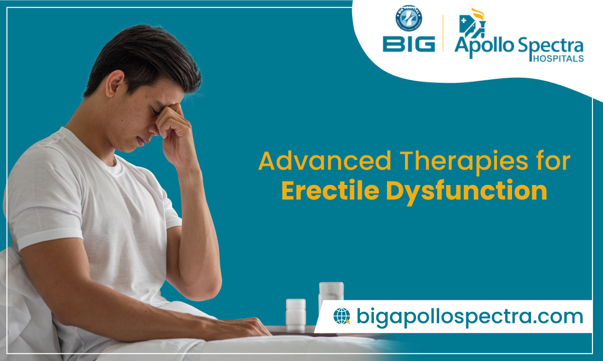 Managing Erectile dysfunction using Advanced Therapies